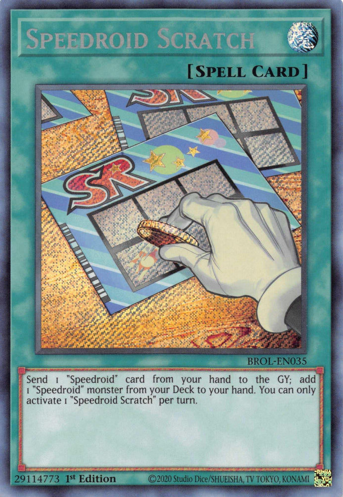 Speedroid Scratch [BROL-EN035] Secret Rare (ONLINE ORDER ONLY)