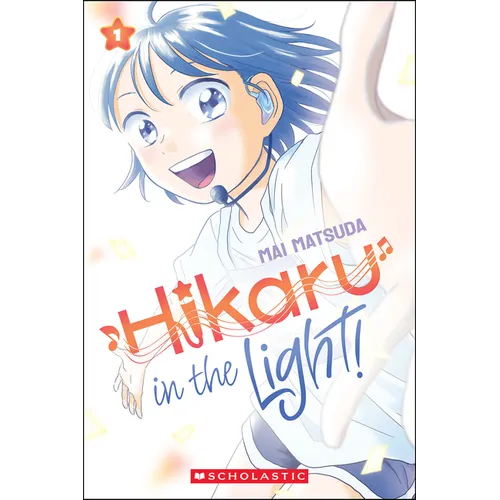 Hikaru in the Light! (Volume 1) - Paperback (ONLINE ORDER ONLY)