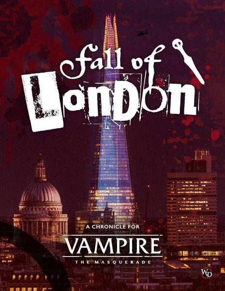 The Fall of London (Vampire 5th Edition) (Online Only)
