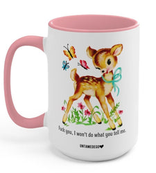 I Won't Do What You Tell Me Mugs (Online Order Only)