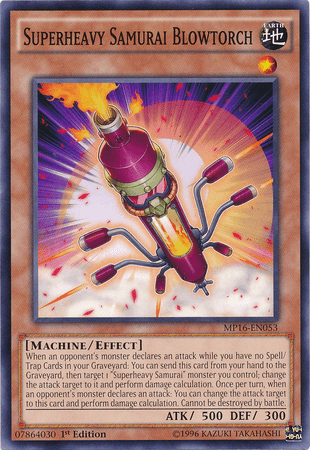 Superheavy Samurai Blowtorch [MP16-EN053] Common (ONLINE ORDER ONLY)