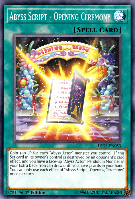 Abyss Script - Opening Ceremony [LED3-EN053] Common (ONLINE ORDER ONLY)