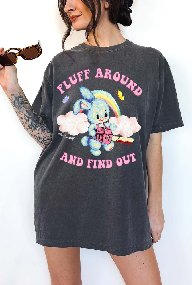 Fluff Around and Find Out Shirt – Funny Bunny Chainsaw Graphic Tee (ONLINE ORDER ONLY)
