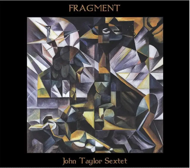 JOHN TAYLOR SEXTET - Fragment [Vinyl] (ONLINE ORDER ONLY)
