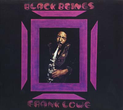 FRANK LOWE - Black Beings [CD] (ONLINE ORDER ONLY)