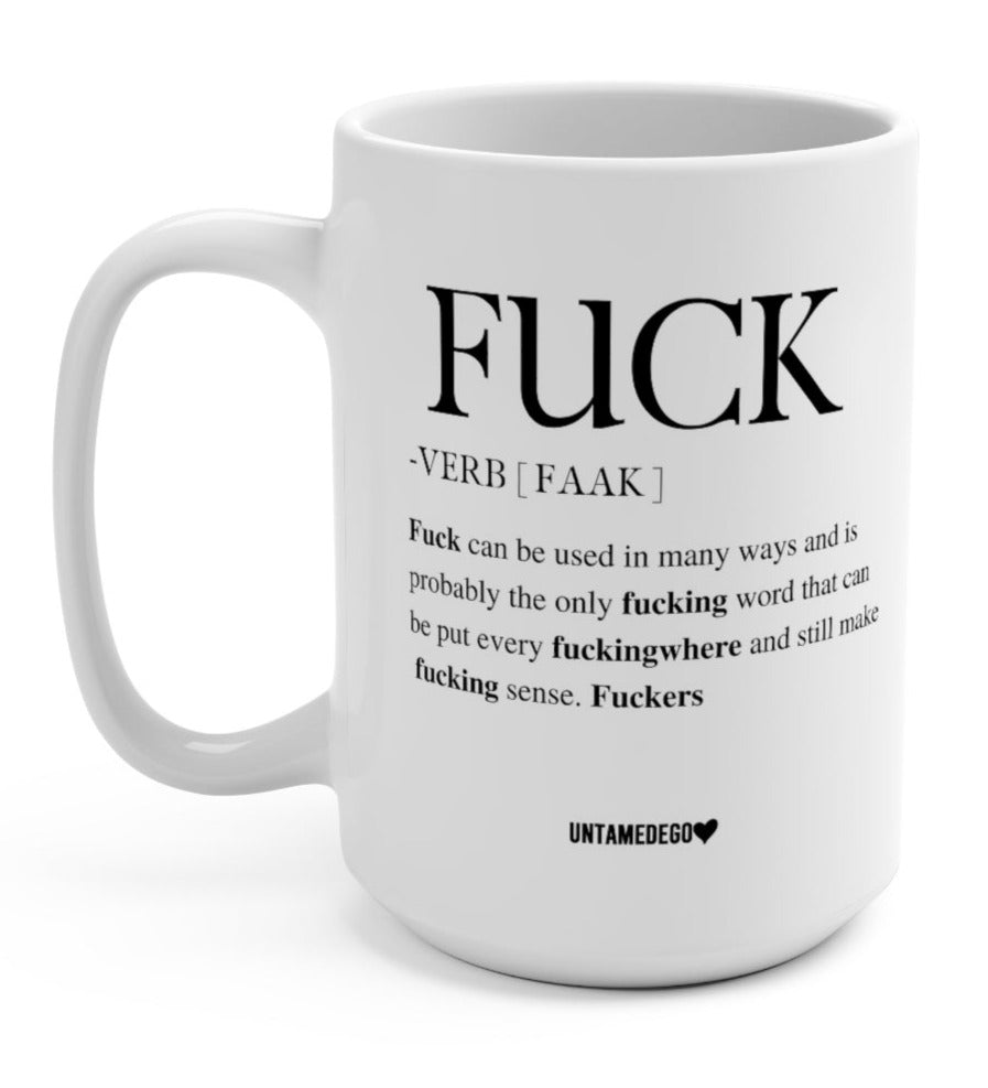 Fuck Definition 15oz Mug (Online Order Only)