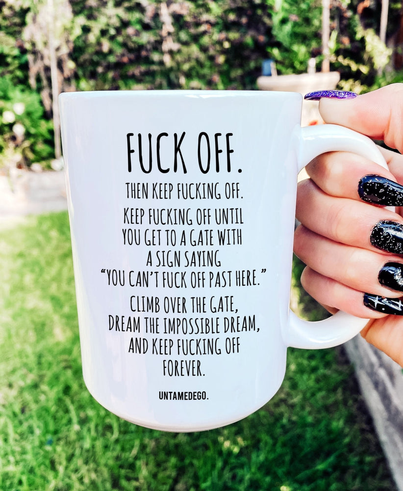 Fuck Off 15oz Mug (Online Order Only)