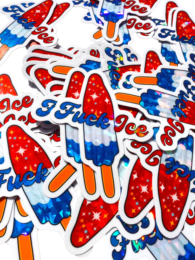 Fuck Ice- Holographic Sticker (ONLINE ORDER ONLY)