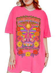 Fuck You Cancer I Made You My Bitch Tee (ONLINE ORDER ONLY)