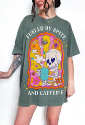 Fueled By Spite And Caffeine Tee (ONLINE ORDER ONLY)