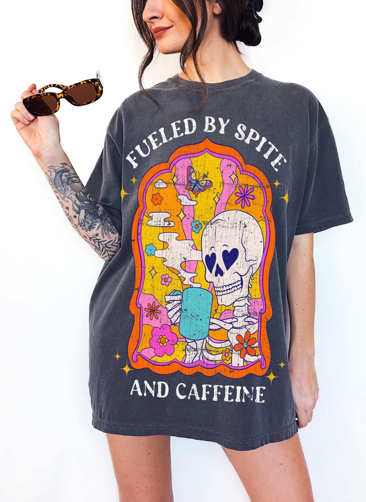 Fueled By Spite And Caffeine Tee (ONLINE ORDER ONLY)