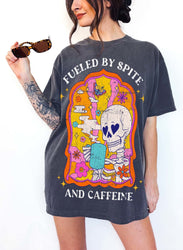 Fueled By Spite And Caffeine Tee (ONLINE ORDER ONLY)
