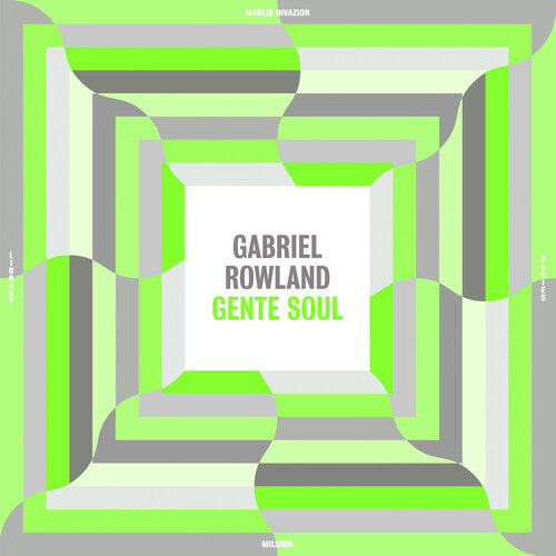 Gabriel Rowland - Gente Soul [Vinyl] (ONLINE ORDER ONLY)