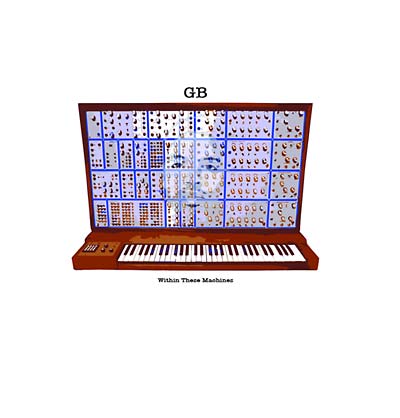 GB (GIFTED & BLESSED) - Within These Machines [CD] (ONLINE ORDER ONLY)