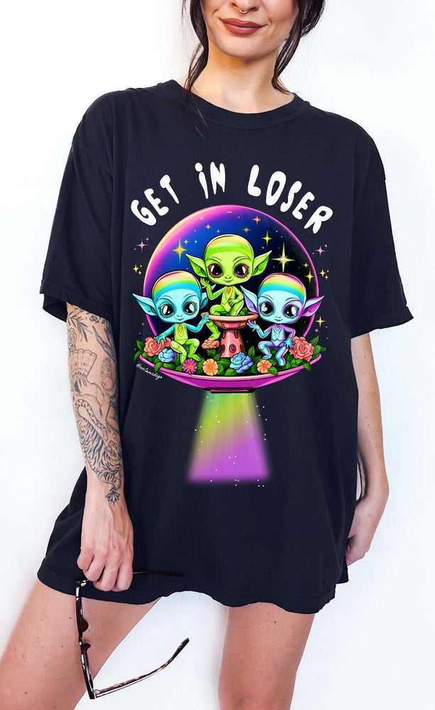 Get In Loser Aliens Tee (ONLINE ORDER ONLY)