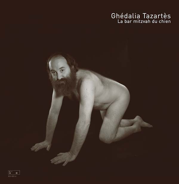 La Bar Mitzvah du Chien [Vinyl] (ONLINE ORDER ONLY)