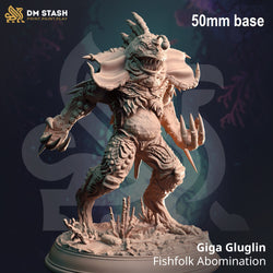 Giga Gluglin, Fishfolk Abomination (Online Only)