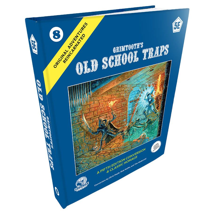 Original Adventures Reincarnated: #8 - Grimtooth’s Old School Traps (5E Edition) (ONLINE ORDER ONLY)