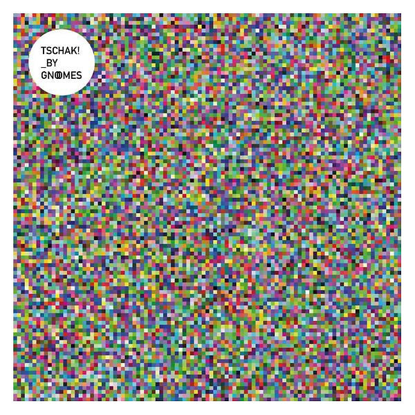 Gnoomes - Tschak! [Vinyl] (ONLINE ORDER ONLY)