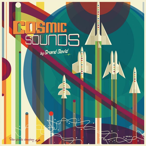 GRAND DAVID - Cosmic Sounds [Vinyl]