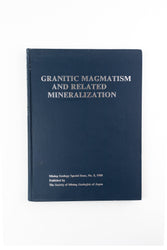 Granitic Magmatism and Related Mineralization (ONLINE ORDER ONLY)