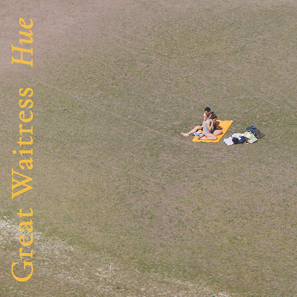 GREAT WAITRESS - Hue [Vinyl] (ONLINE ORDER ONLY)