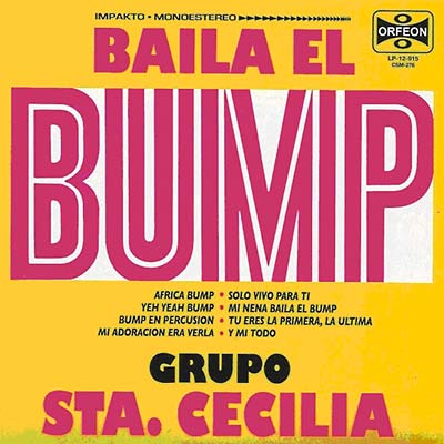 GRUPO STA. CECILIA - Baila El Bump [CD] (ONLINE ORDER ONLY)
