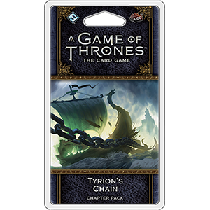 A Game of Thrones LCG 2nd Edition: Tyrion's Chain (ONLINE ORDER ONLY)