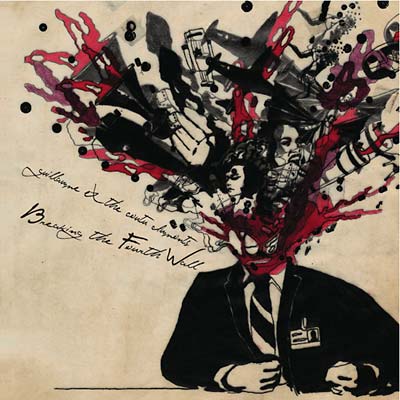 GUILLAUME & THE COUTU DUMONTS - Breaking The Fourth Wall [CD] (ONLINE ORDER ONLY)