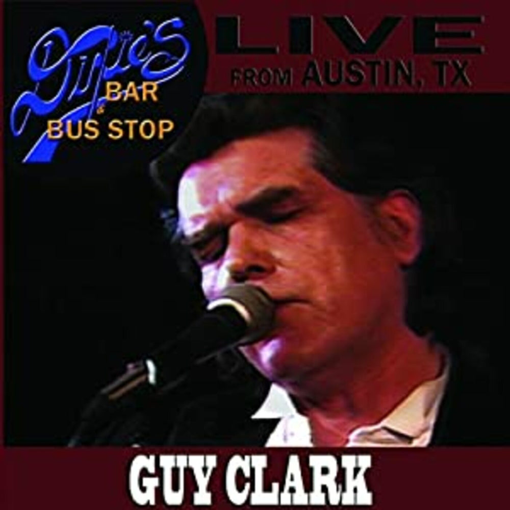 Guy Clark - Live From Austin, TX [CD] (ONLINE ORDER ONLY)