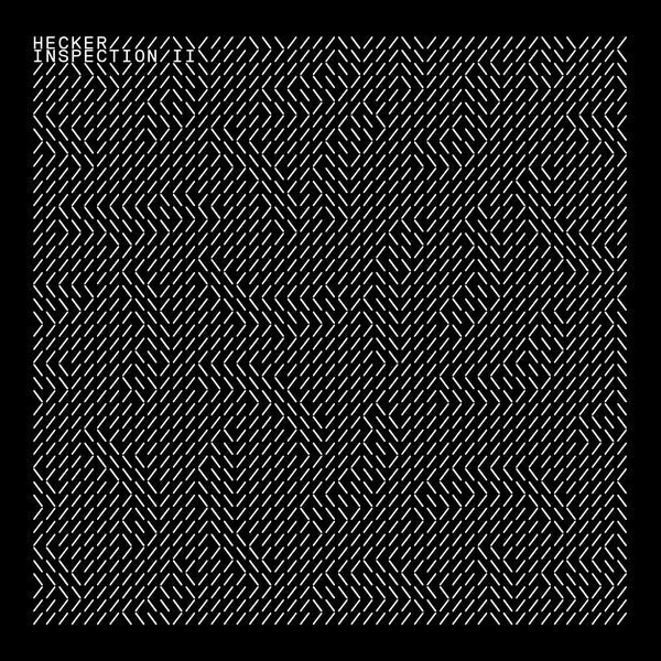 HECKER - Inspection II [CD] (ONLINE ORDER ONLY)