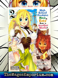 High School Prodigies Have It Easy Even in Another World! Vol 2 (Online Order Only)