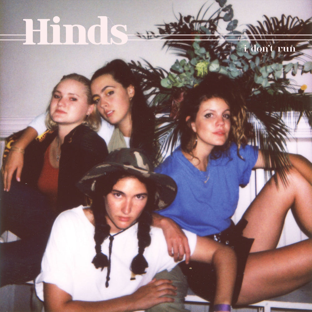 Hinds - I Don't Run [CD] (ONLINE ORDER ONLY)