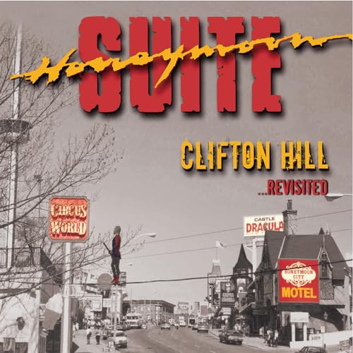 Clifton Hill …Revisited [CD] (ONLINE ORDER ONLY)