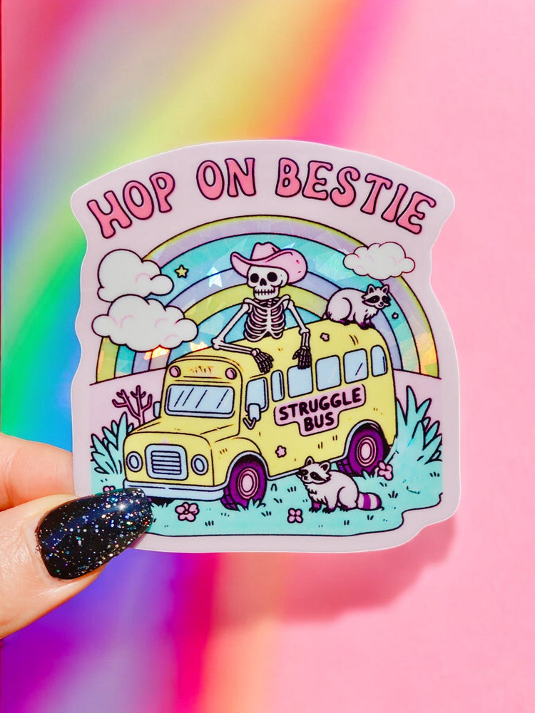 Hop On Bestie Struggle Bus Sticker (Online Order Only)
