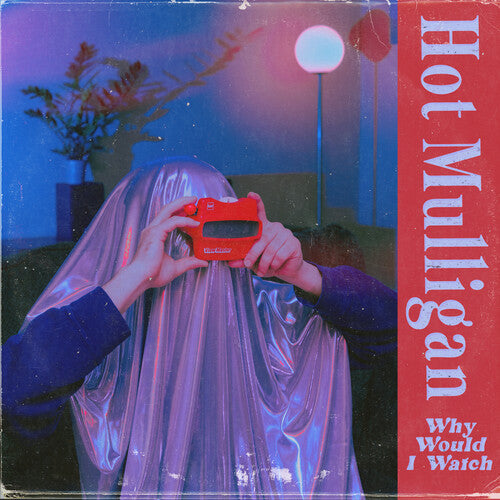 Hot Mulligan - Why Would I Watch - Blue [Vinyl] (ONLINE ORDER ONLY)