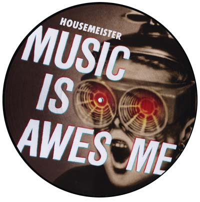 HOUSEMEISTER - Music Is Awesome [Vinyl] (ONLINE ORDER ONLY)