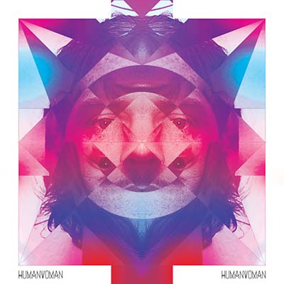 HUMAN WOMAN - Human Woman [CD] (ONLINE ORDER ONLY)