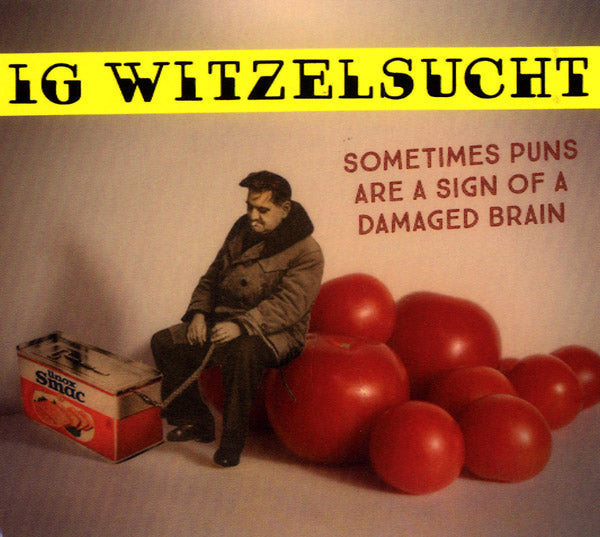 Sometimes Puns Are A Sign Of A Damaged Brain [CD] (ONLINE ORDER ONLY)