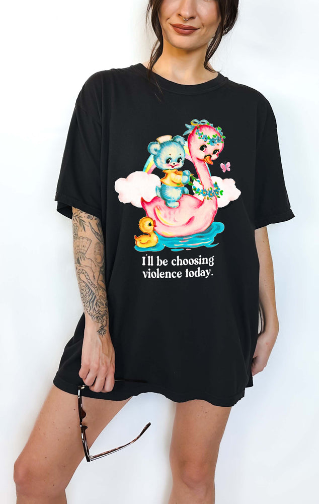 I'll Be Choosing Violence Today Tee (ONLINE ORDER ONLY)