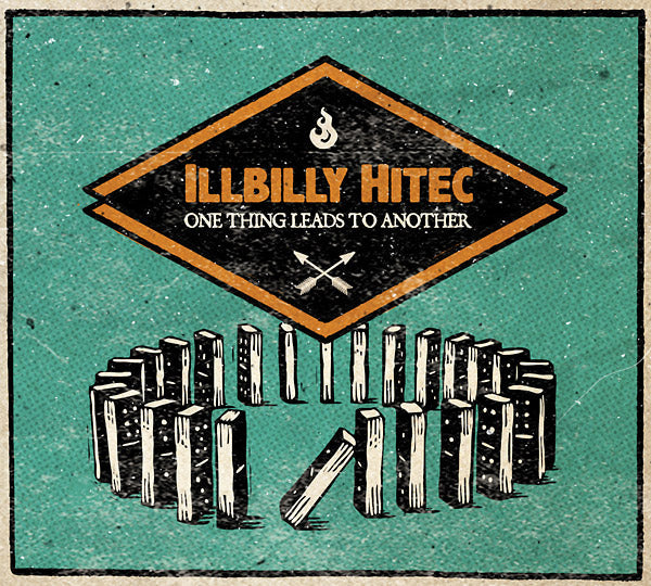 ILLBILLY HITEC - One Things Leads To Another [CD] (ONLINE ORDER ONLY)