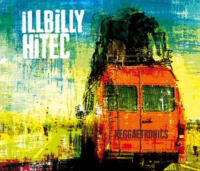 ILLBILLY HITEC - Reggaetronics [CD] (ONLINE ORDER ONLY)