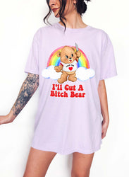 I'll Cut A Bitch Bear Tee (ONLINE ORDER ONLY)