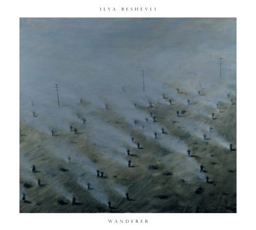 Ilya Beshevli - Wanderer [CD] (ONLINE ORDER ONLY)