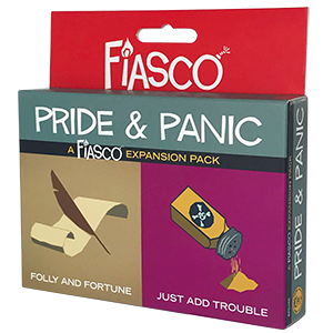Fiasco Expansion Pack: Pride & Panic (ONLINE ORDER ONLY)