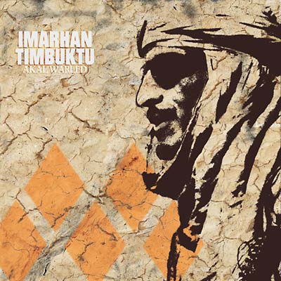 IMARHAN TIMBUKTU - Akal Warled [CD] (ONLINE ORDER ONLY)