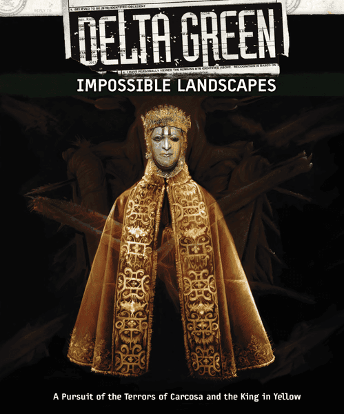 Delta Green: Impossible Landscapes (Online Only)