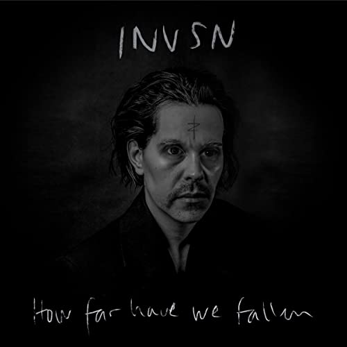 INVSN - How Far Have We Fallen [Vinyl] (ONLINE ORDER ONLY)