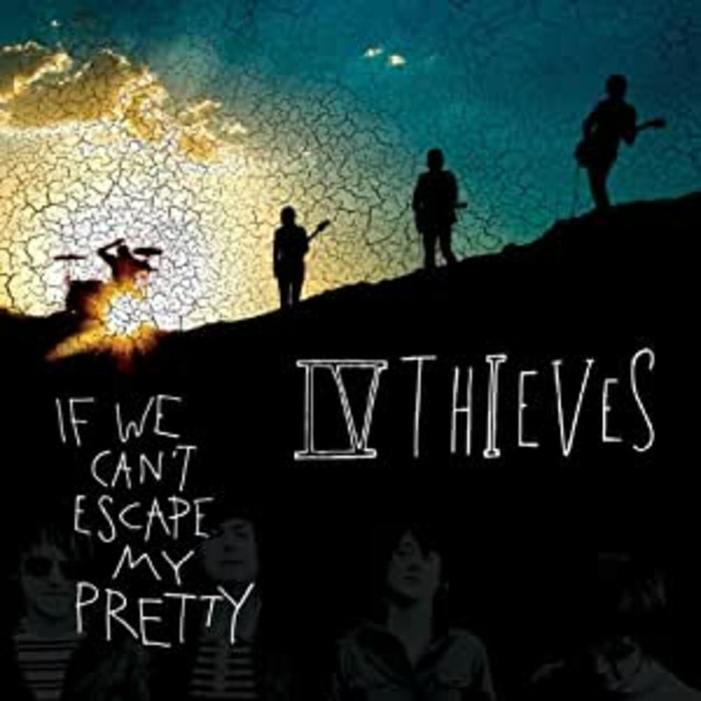 IV Thieves - If We Can't Escape My Pretty [CD] (ONLINE ORDER ONLY)