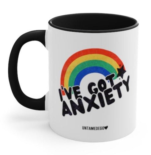 I've Got Anxiety 11oz Mug (Online Order Only)